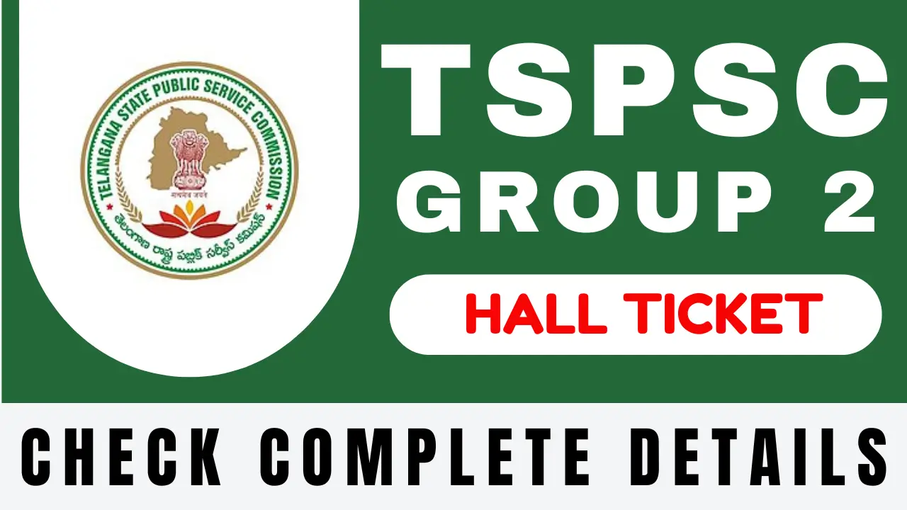 TSPSC Group 2 Admit Card 2024 OUT